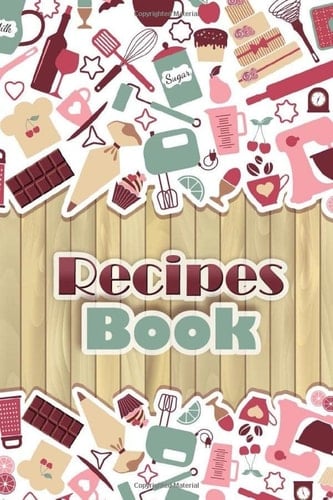 Recipes Book: Blank Recipe Book Great Gift for Cook or Chef, your favorite recipes.