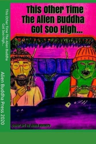 This Other Time The Alien Buddha Got Soo High: Black and White Print