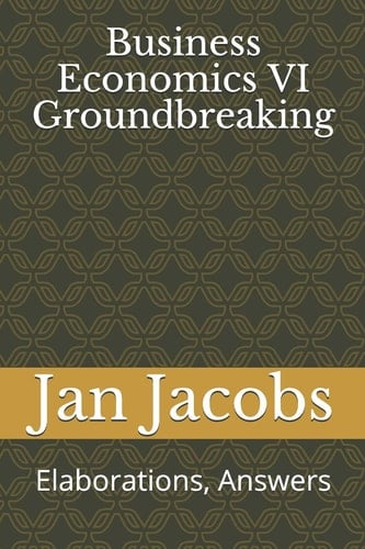 Business Economics VI Groundbreaking Elaborations, Answers