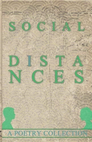 Social Distances A Poetry Collection