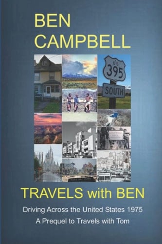 Travels with Ben: A Prequel to Travels with Tom