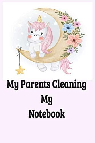 My Parents Cleaning My Notebook Lined Notebook,110 Pages, Cover 6x9