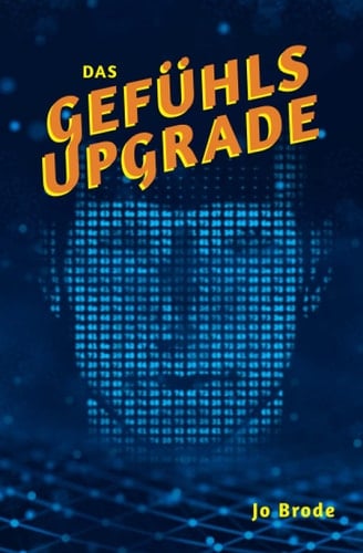 Das Gefühlsupgrade