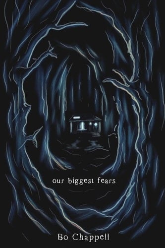 Our Biggest Fears
