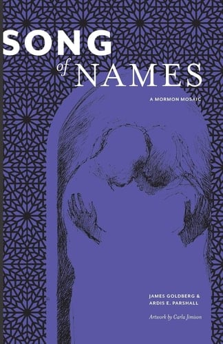 Song of Names A Mormon Mosaic