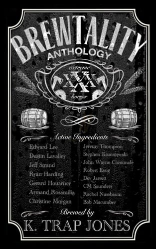 Brewtality Extreme Horror Anthology