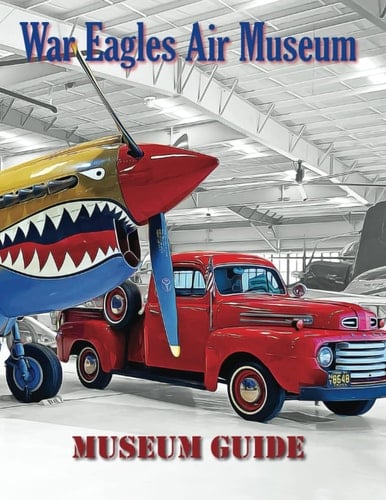 War Eagles Air Museum: Museum Collection