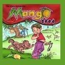 The Story Behind the Mango Seed Fun Children's Book for Ages 4-8