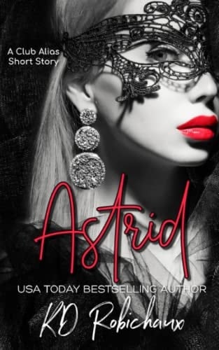 Astrid: a Club Alias Novella