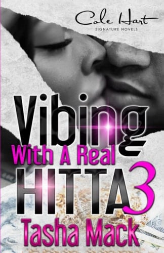 Vibing With A Real Hitta 3 An Urban Romance Finale