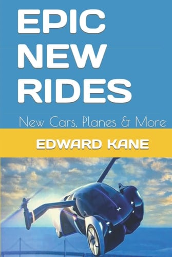 EPIC NEW RIDES: New Cars, Planes & More