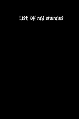 list of my enemies: dark humor journal