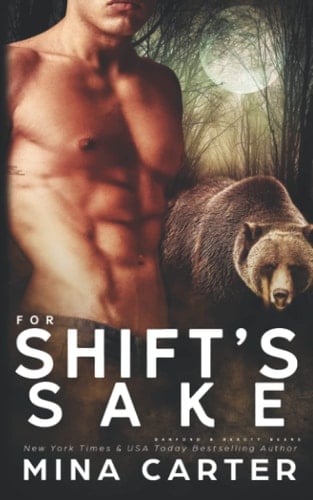 For Shift's Sake (Banford and Beauty Bears)