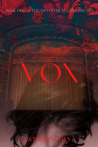 Vox: Book One of the Monstrum Chronicles