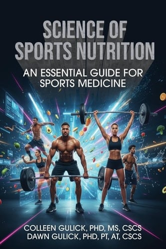 Science of Sports Nutrition: An Essential Guide for Sports Medicine
