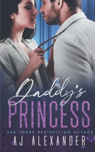 Daddy's Princess: An Age Gap Hollywood Romance (Scandalous Daddies Club)