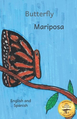 Butterfly: The Life Cycle of the Painted Lady in Spanish and English
