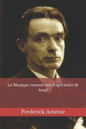 La Musique comme une Expérience de Seuil (French Edition)