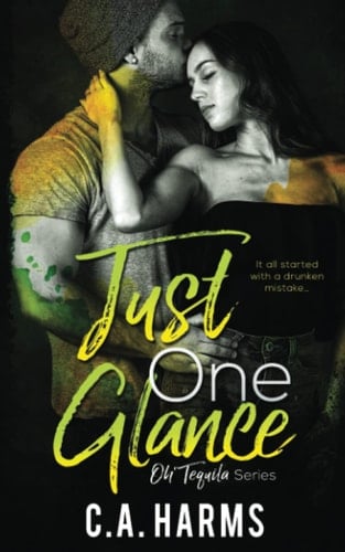 Just One Glance (Oh Tequila Series)