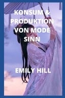 Konsum & Produktion Von Mode Sinn