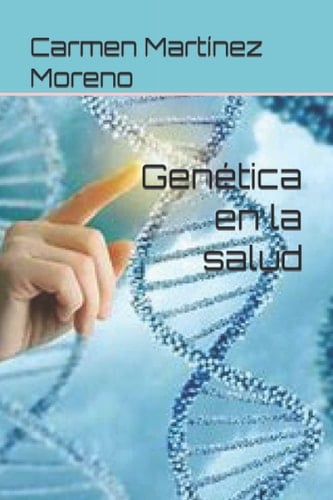 Genética en la salud (Spanish Edition)