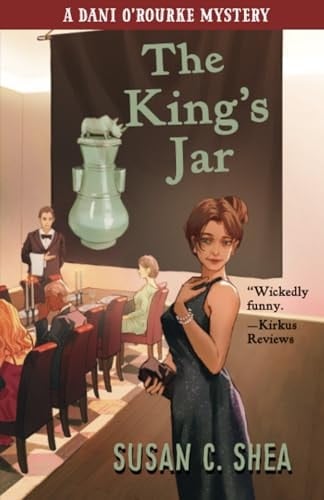 The King's Jar: A Dani O'Rourke Mystery (The Dani O'Rourke Mysteries)
