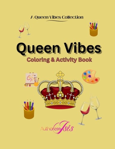 Queen Vibes Coloring & Activity Book
