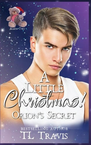 A Little Christmas: Orion's Secret: An MM Age Play Christmas Romance