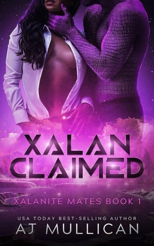 Xalan Claimed Xalanite Mates Book 1