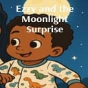 Ezzy and the Moonlight Surprise