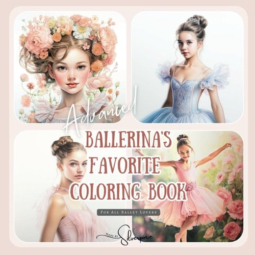 Ballerina's Favorite Coloring Book: 120 beautiful coloring pages for all the ballet lovers made by Silver Pine