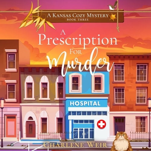 A Prescription for Murder (Kansas Cozy Mysteries)