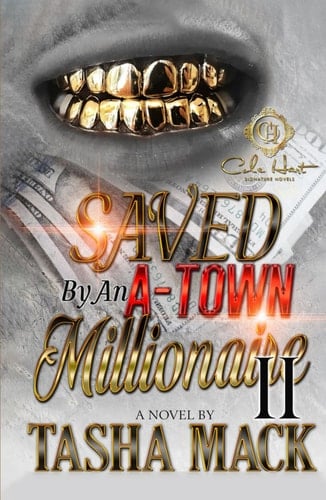 Saved By An A-Town Millionaire 2: An African American Romance