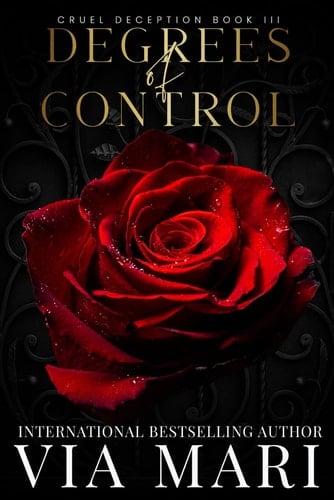 Degrees of Control: Special Edition (Cruel Deceptions)