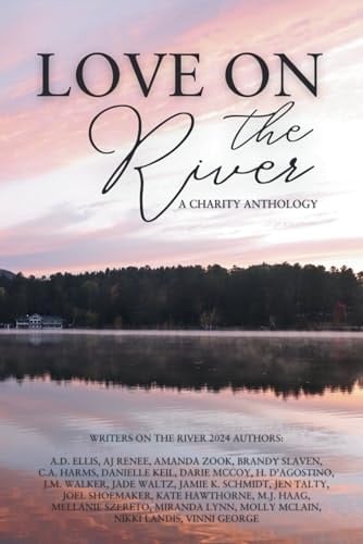 Love on the River: A Charity Anthology