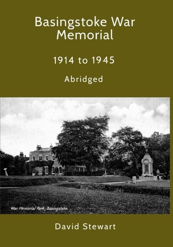 Basingstoke War Memorial (Abridged) 1914-1945: 1914 - 1945