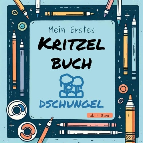 Kritzelbuch ab 1 Jahr: Jungle (German Edition)