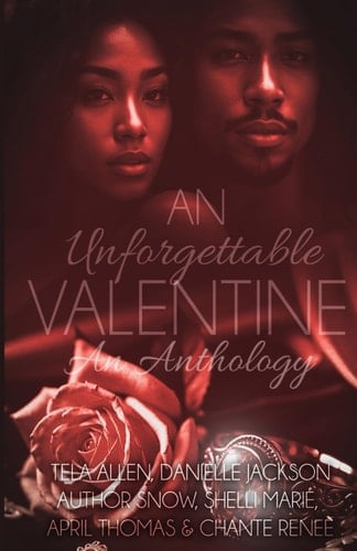 An Unforgettable Valentine Anthology