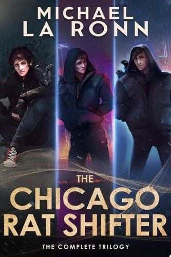 The Chicago Rat Shifter The Complete Trilogy