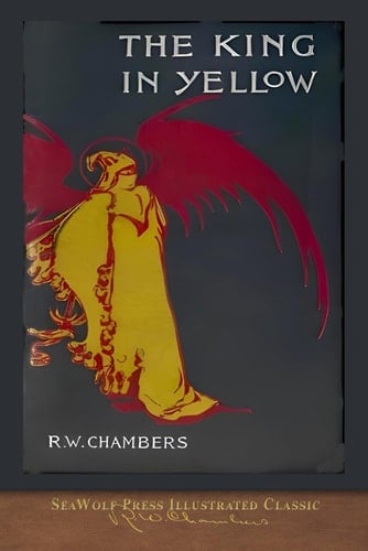 The King in Yellow SeaWolf Press Illustrated Classic