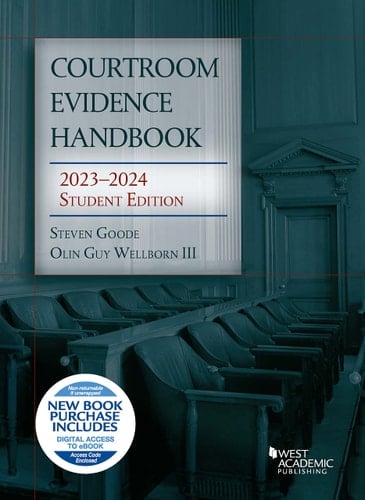 Courtroom Evidence Handbook, 2023-2024 Student Edition