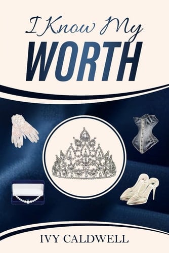 I Know My Worth