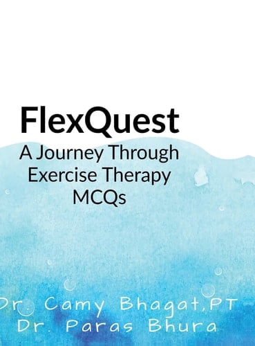 FlexQuest A Journey Through Exercise Therapy MCQs