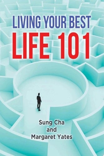 Living Your Best Life 101