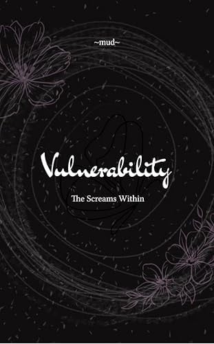 Vulnerability The Screams Within