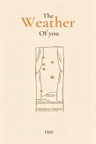 The Weather Of You