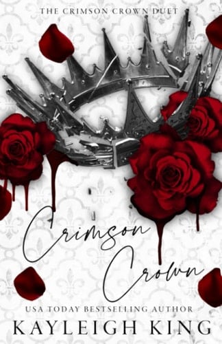 Crimson Crown A Duet