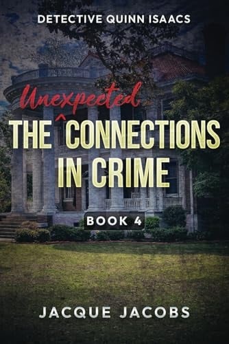 Detective Quinn Isaacs: the (Unexpected) Connections in Crime
