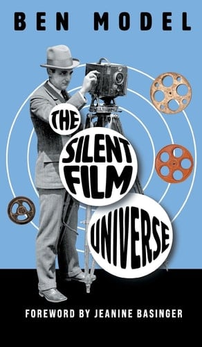 The Silent Film Universe
