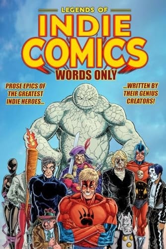 Legends of Indie Comics Words Only